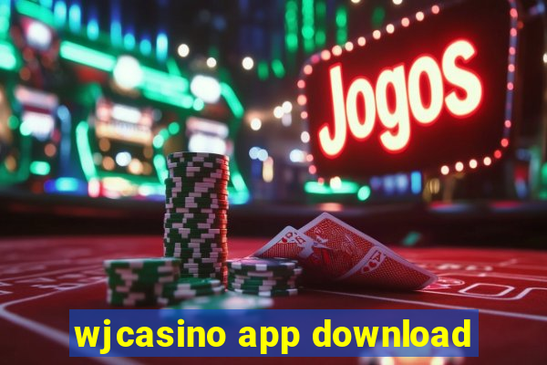 wjcasino app download